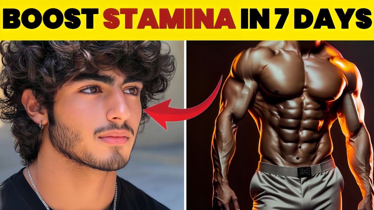 सिर्फ 7 दिन में बूस्ट करो STAMINA ॥ दमदार बॉडी और पावर का सीक्रेट ॥ Boost Stamina in 7 Days #stamina