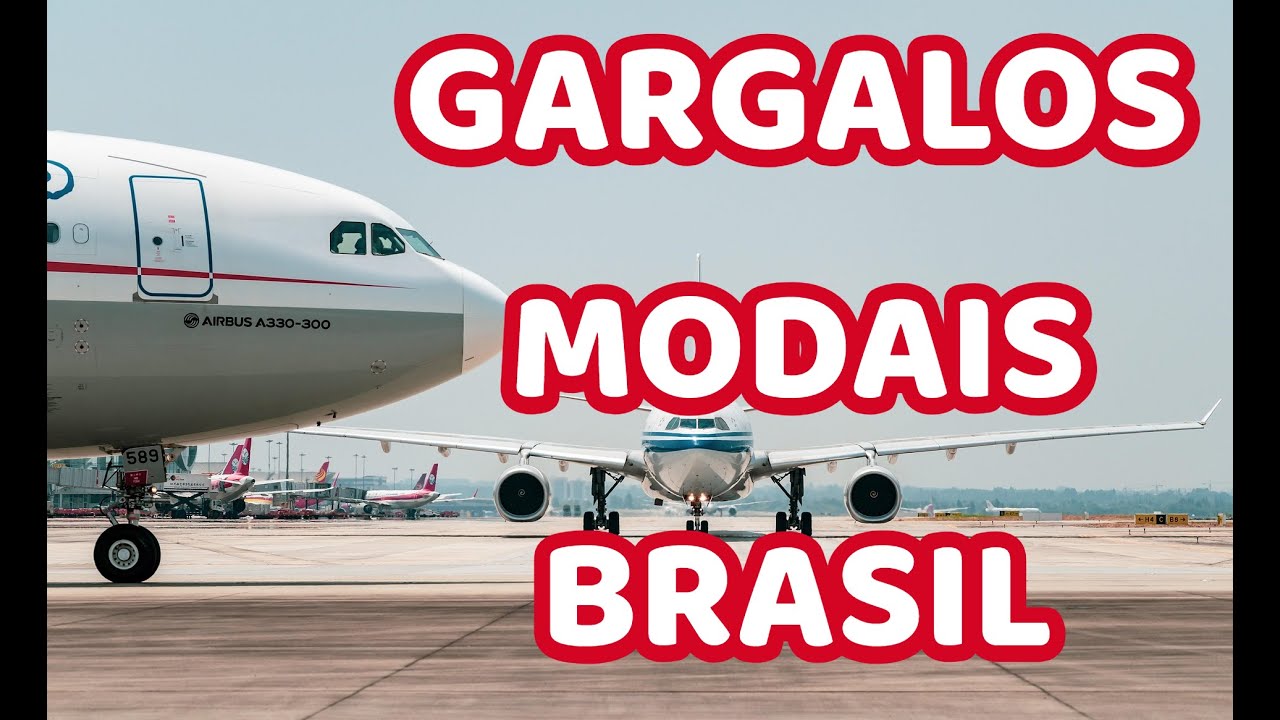 MODAIS DE TRANSPORTES NO BRASIL: GARGALOS | ENSINO MÉDIO