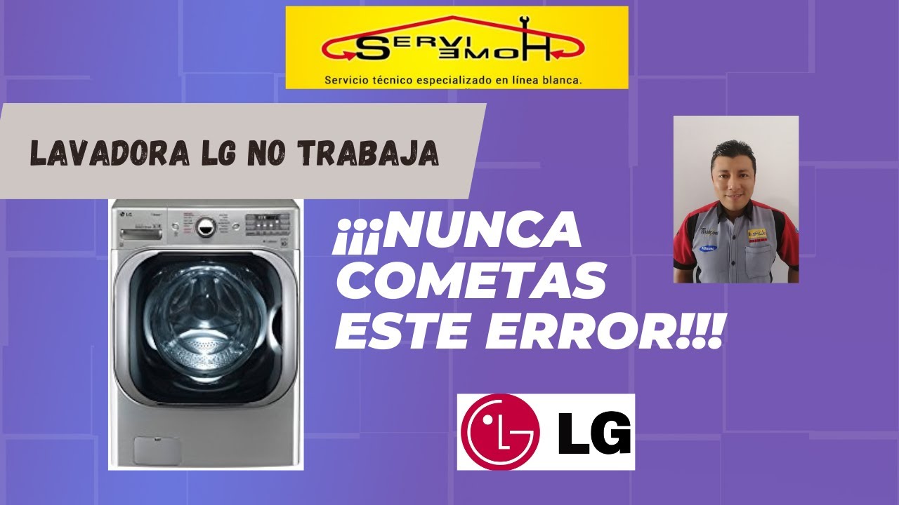 LAVADORA LG NO TRABAJA  NO COMETAS ESTE ERROR #lineablanca  #reparación #LG #mantenimiento