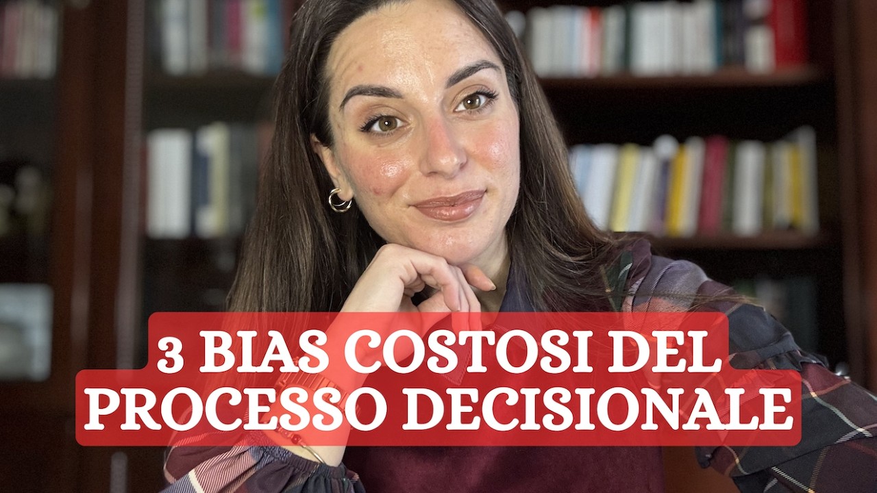 3 BIAS COGNITIVI DEL PROCESSO DECISIONALE & 1 RESET DECISION WINDOW