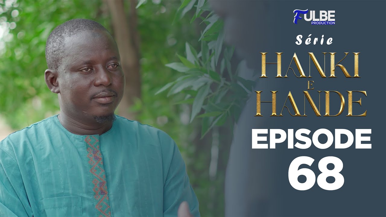 Série HANKI E HANDÉ Episode 68