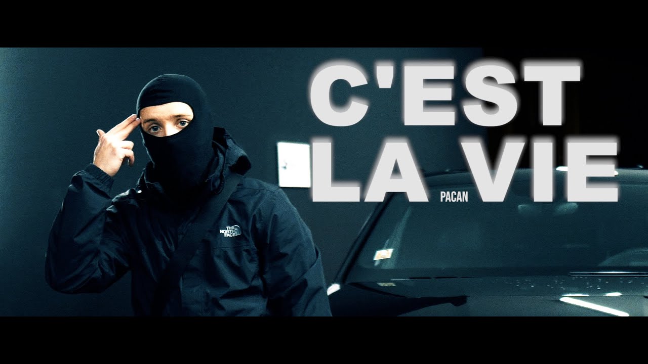 PACAN - C'EST LA VIE (OFFICIAL MUSIC VIDEO)