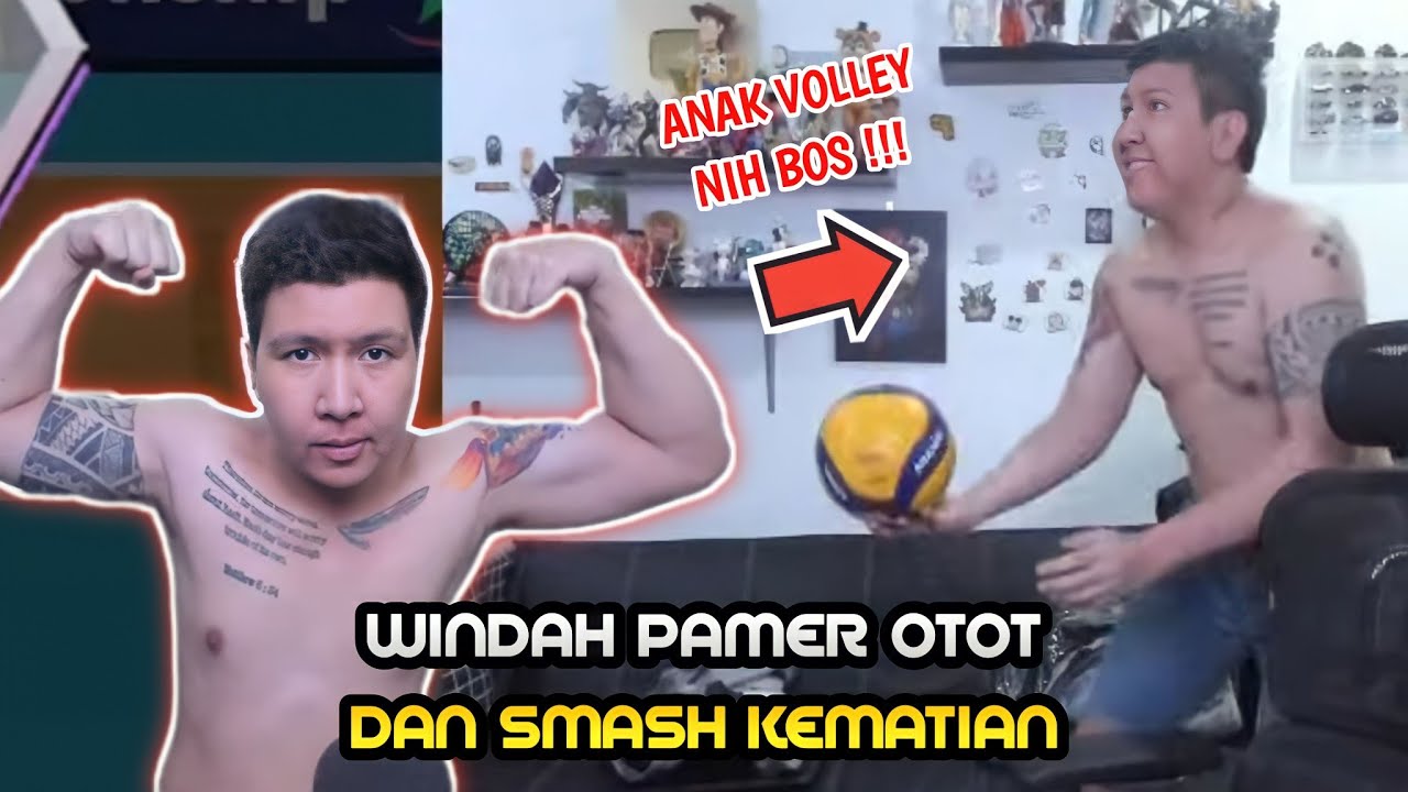moment windah pamer otot dan smash kematian
