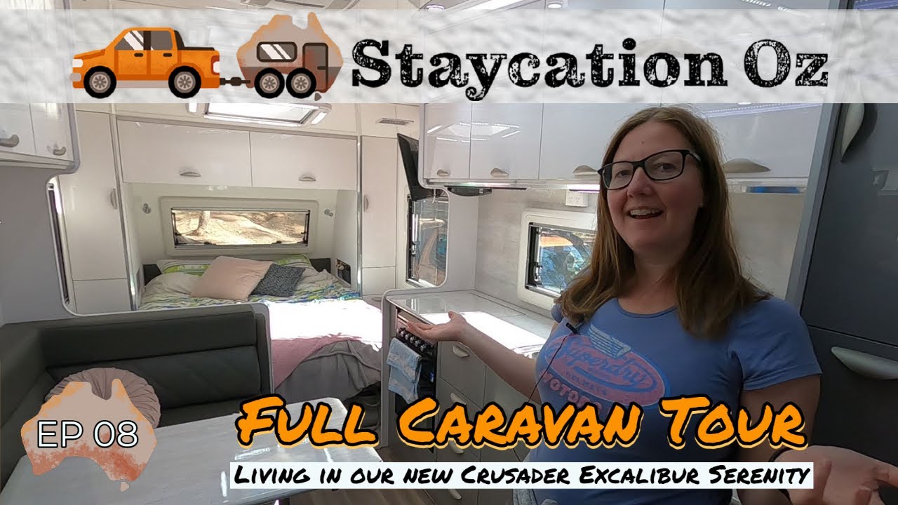 EP08: Full tour of our big lap caravan | Crusader Excalibur Serenity | Lap of Australia