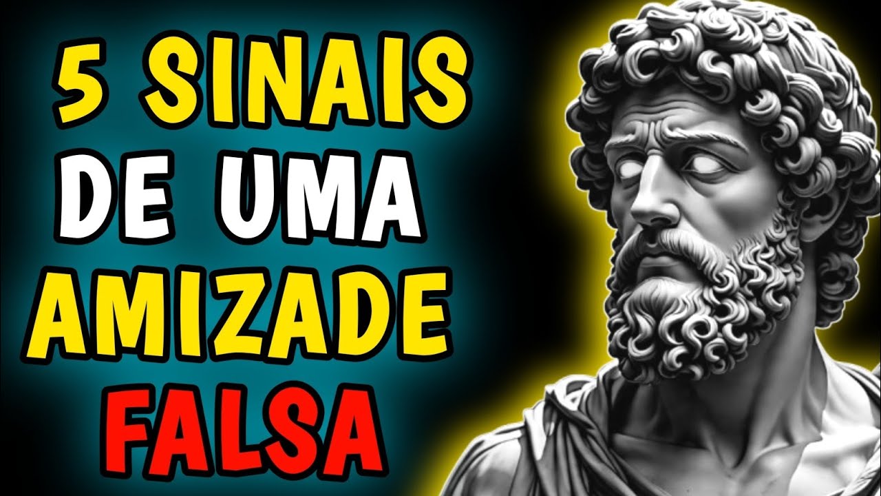 🟡Como saber se uma AMIZADE é FALSA: 5 sinais de amizade falsa | Lições Estoicas.