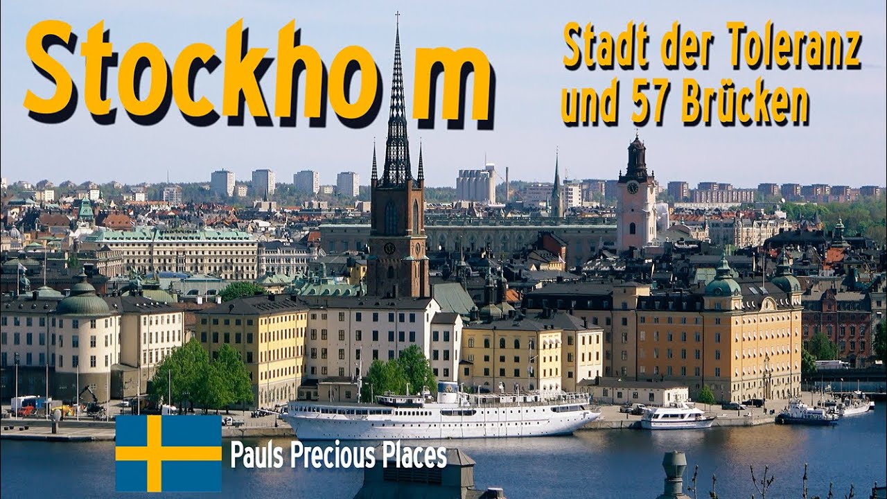 Stockholm – die Stadt der Toleranz und 57 Brücken!