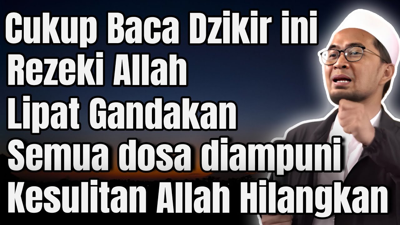 Baca Dzikir Ini Agar Allah Hilangkan Semua Kesulitan Dalam Hidup - Ustadz Adi Hidayat #kajianuah