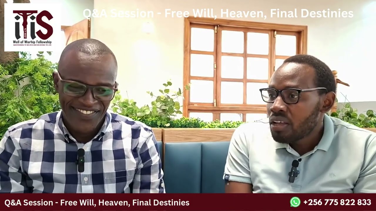 Q&A Session: Free Will, Heaven, and Final Destinies