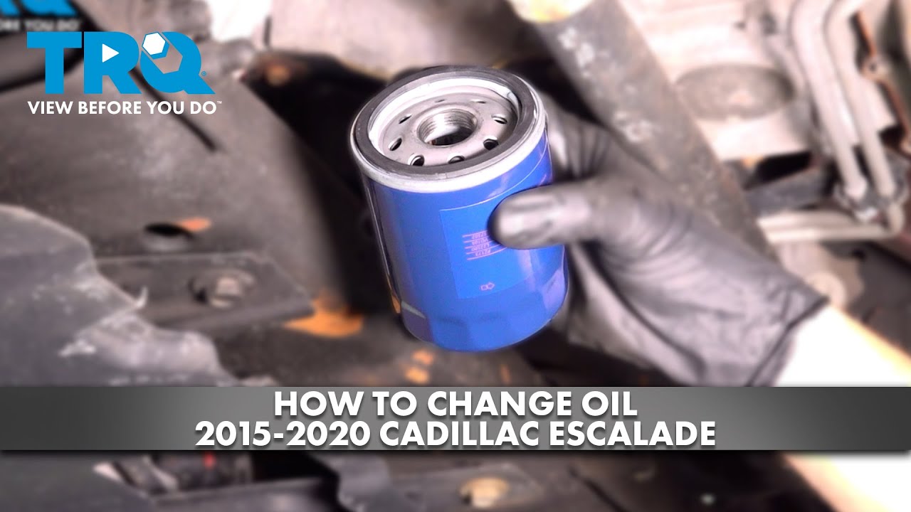 How to Change Oil 2015-2020 Cadillac Escalade