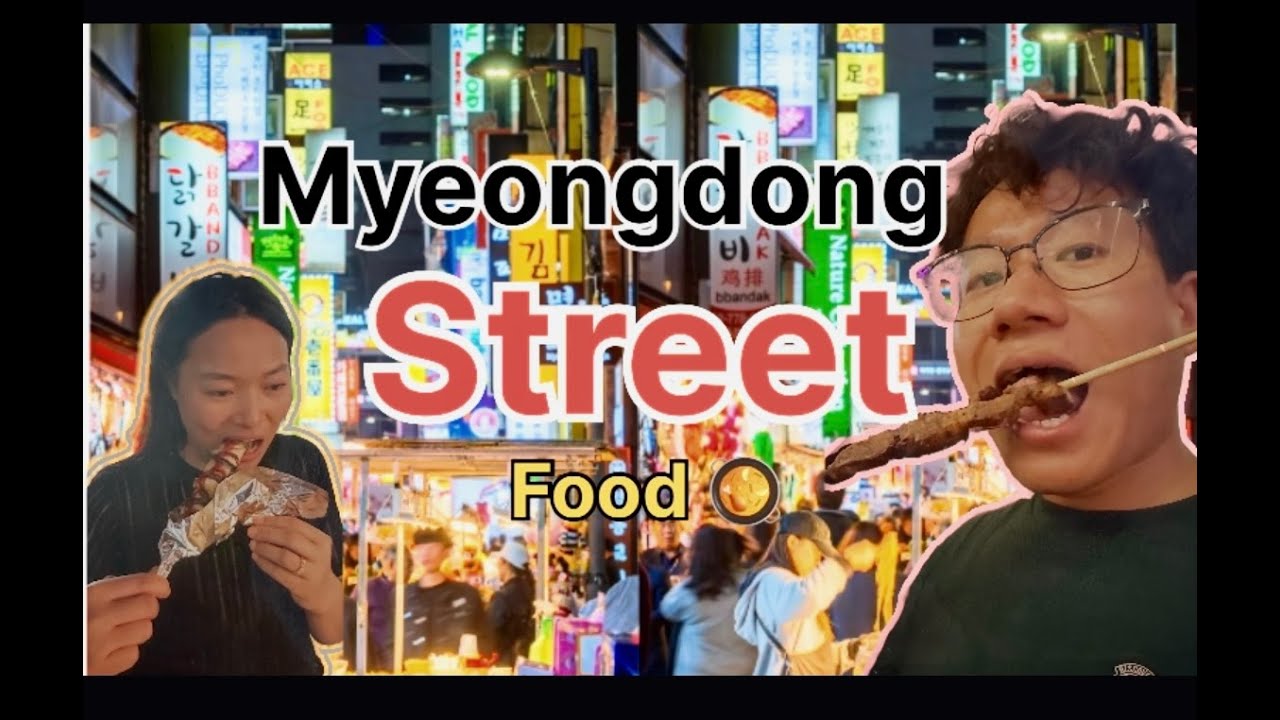 First Time Trying 🇰🇷🇰🇷Southkorea Myeongdong Street Food 📍🇰🇷 by Nepali Vlogger