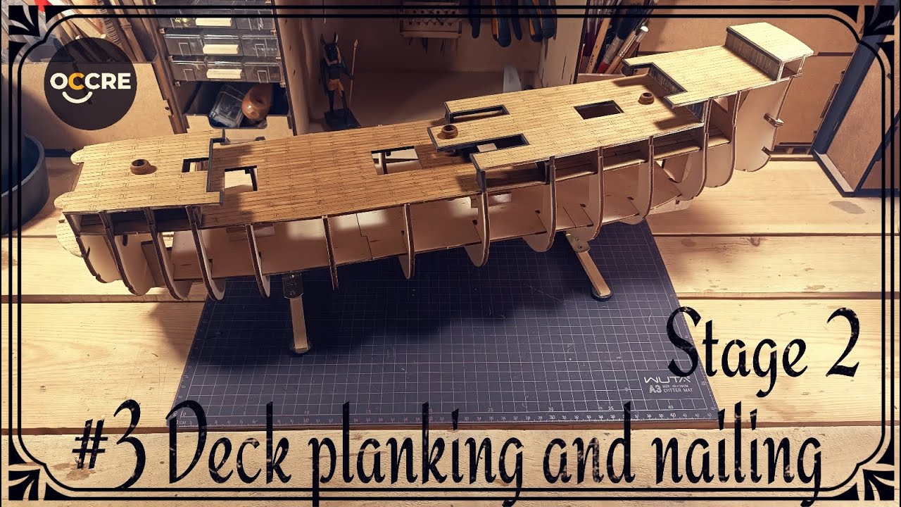 San Felipe #3 Deck planking and nailing `Stage 2`