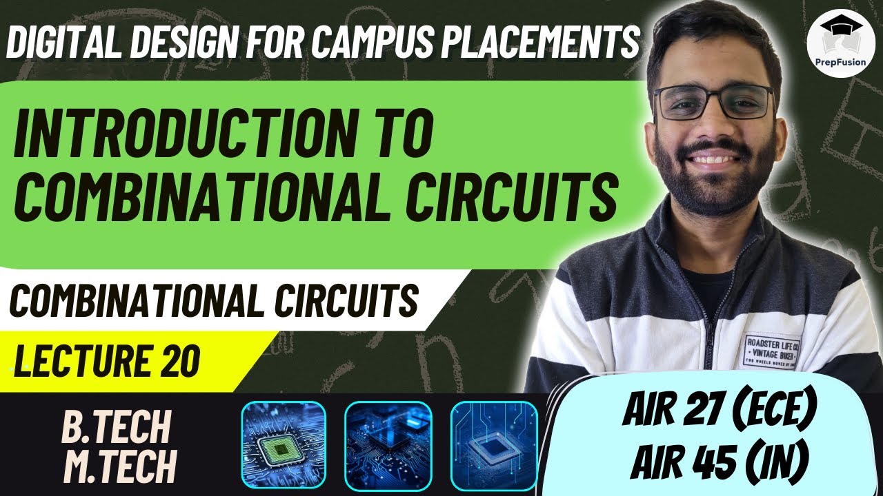 Introduction to Combinational Circuits || Digital Design for Campus Placements || Himanshu Agarwal