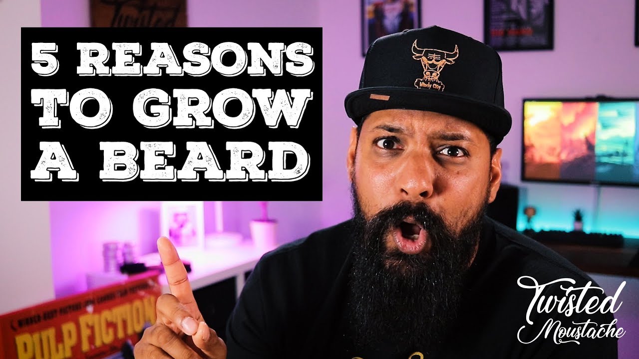 Should You Grow A Beard? 5 Reasons Why Beards Are Awesome