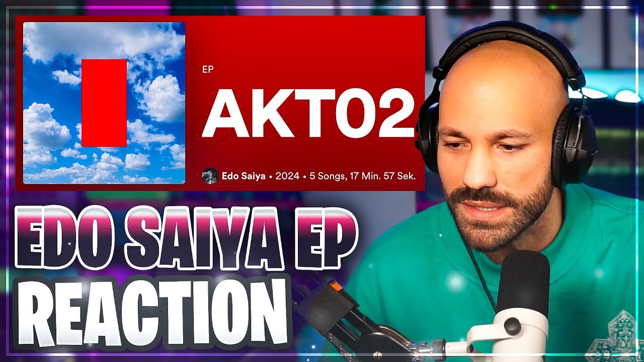 Edo Saiya - AKT02 / 2Bough EP Reaction