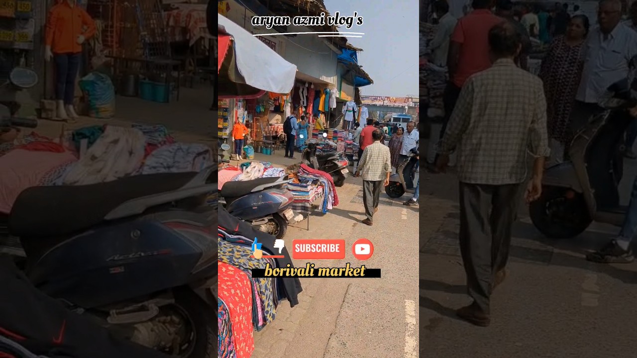 borivali market/بوروالی مارکیٹ LT road