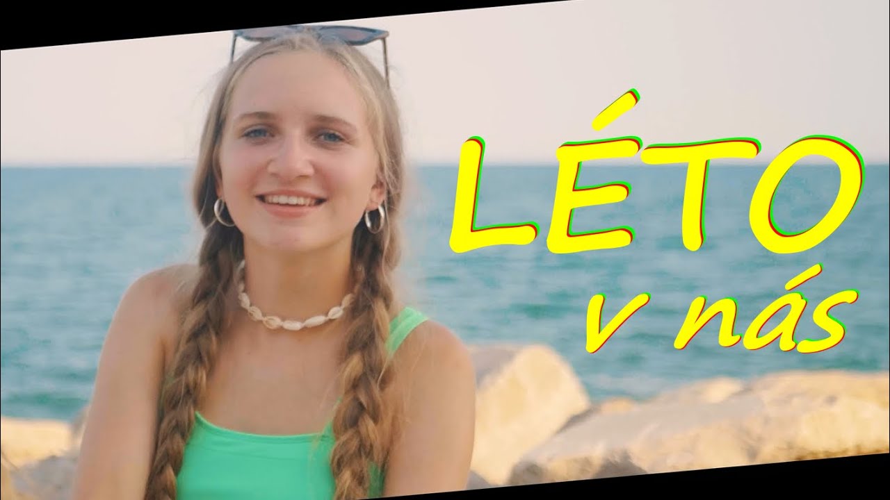 Adéla Zouharová - Léto v nás