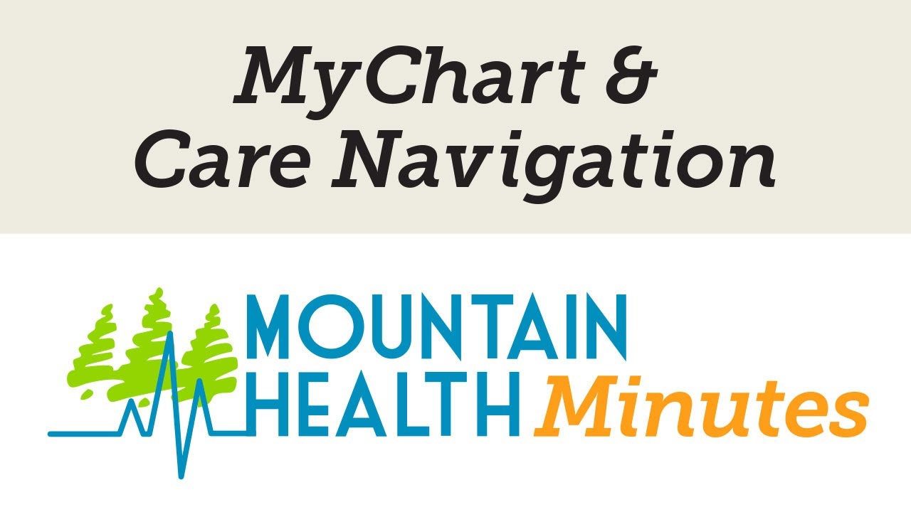 Patient Resources: My Chart and Customer Care Navigation - Tahoe Forest Health System