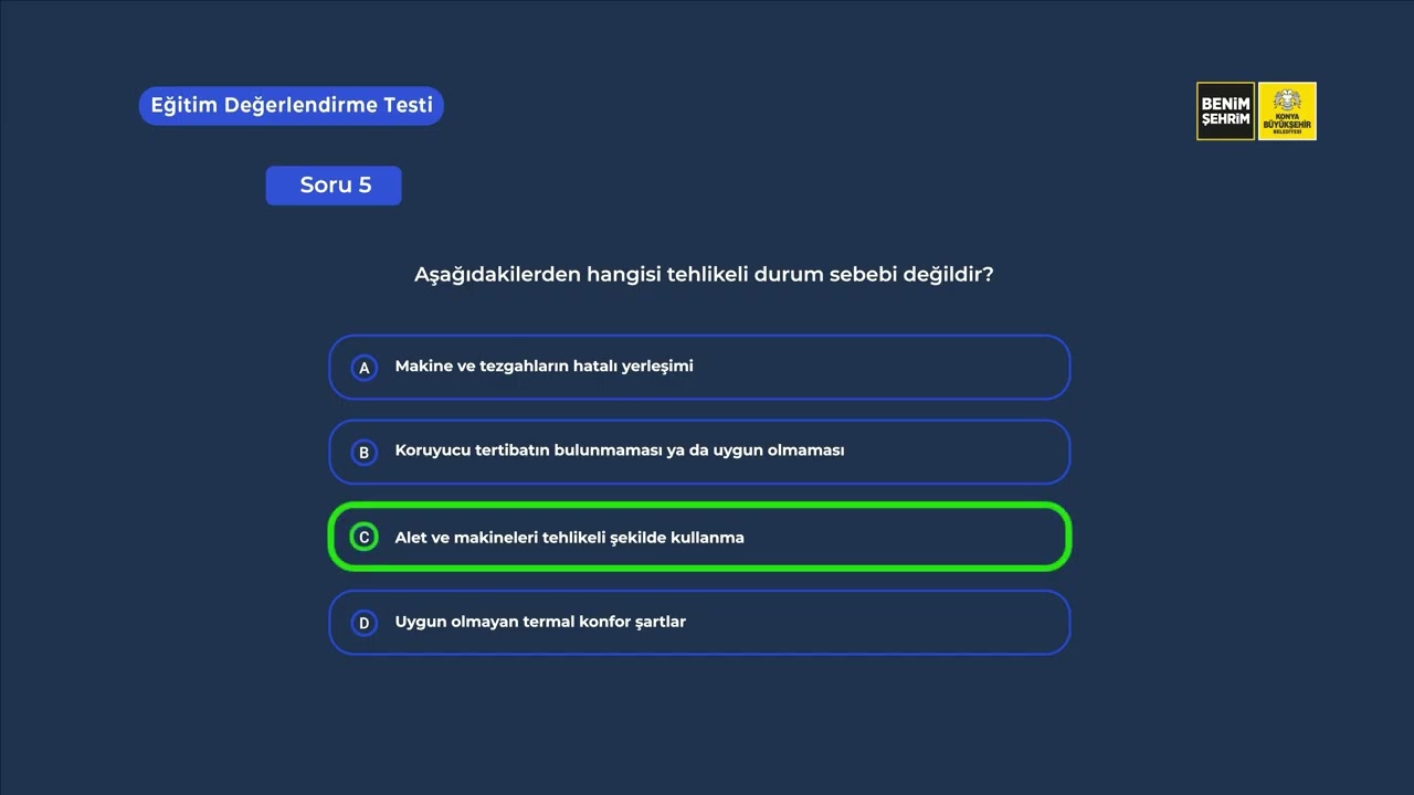İş Kazalarının ve Sebepleri ve Korunma Prensipleri -DEĞERLENDİRME SORULARI