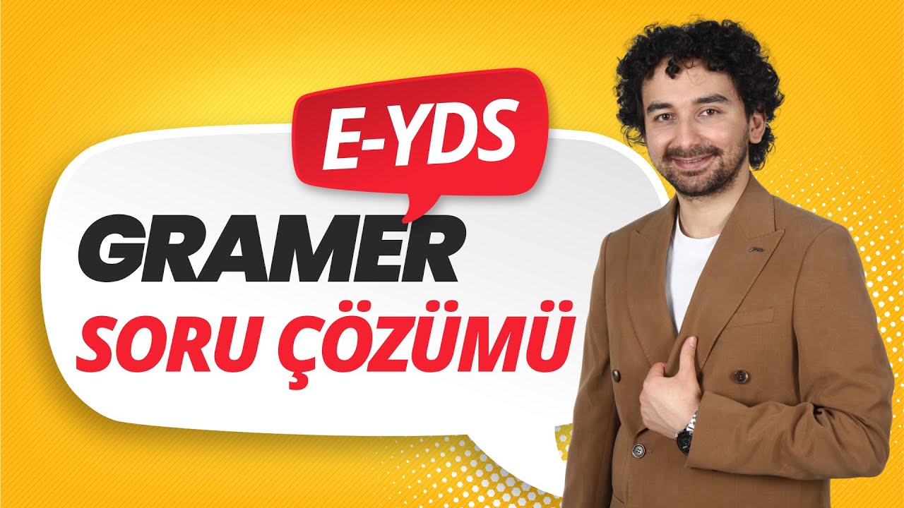 E-YDS GRAMER ÖZGÜN SORU ÇÖZÜMÜ | MEHMET ERDOĞAN