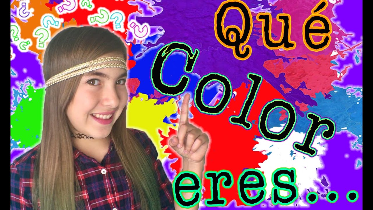 &iquest;Qu&eacute; Color Eres? - #MartesdeTest by Paulina