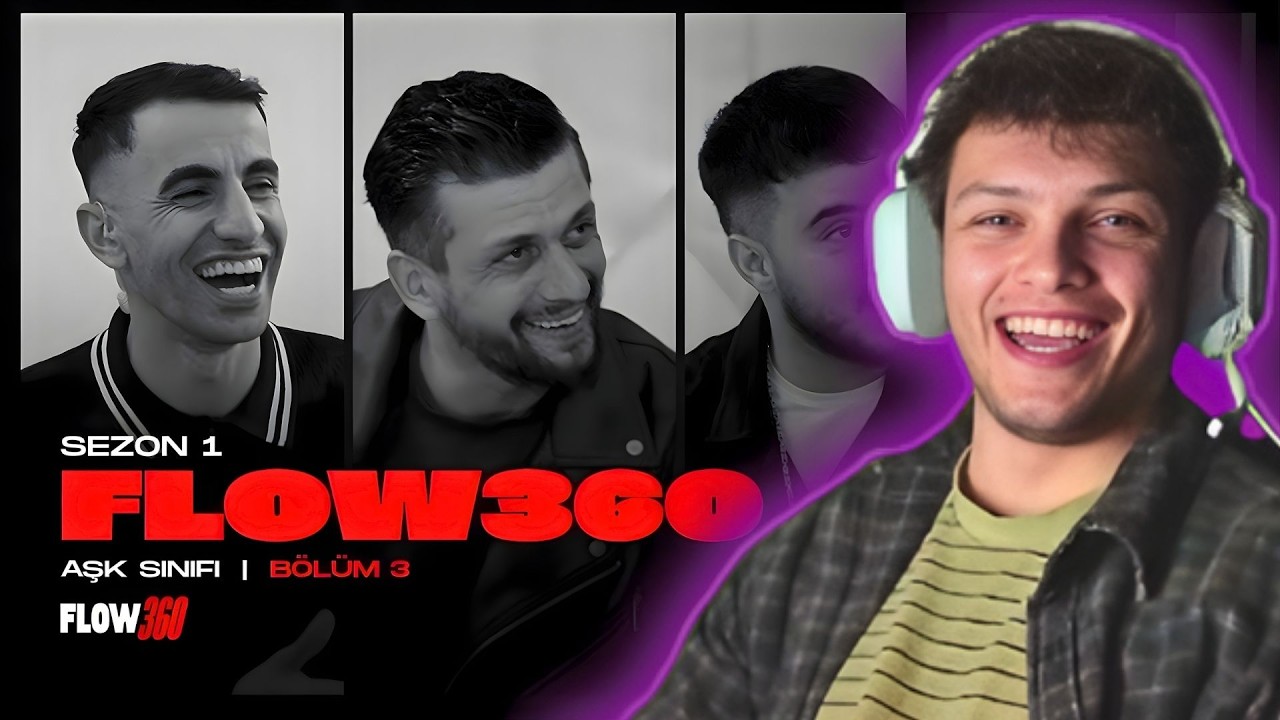İLKİNSAN ''FLOW360 | 1. Sezon 3. Bölüm | AŞK SINIFI'' İZLİYOR