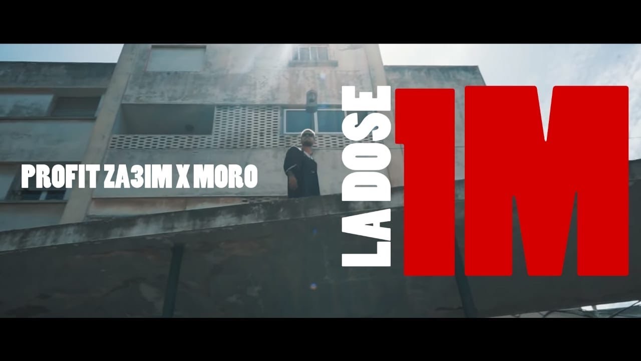 PROFIT ZA3IM x MORO - ‘LA DOSE’ Clip Officiel (Prod By: Hayal Beats)
