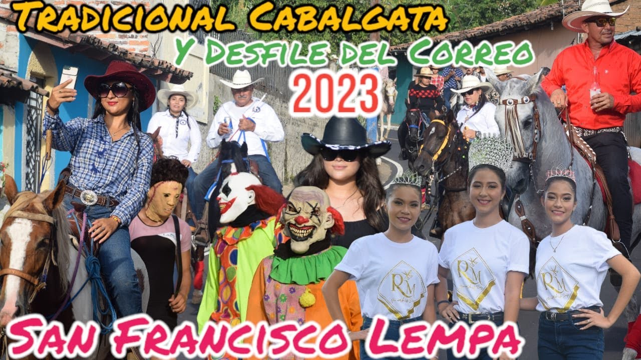 Tradicional Cabalgata y Desfile del Correo en San Francisco Lempa Chalatenango #elsalvador #2023