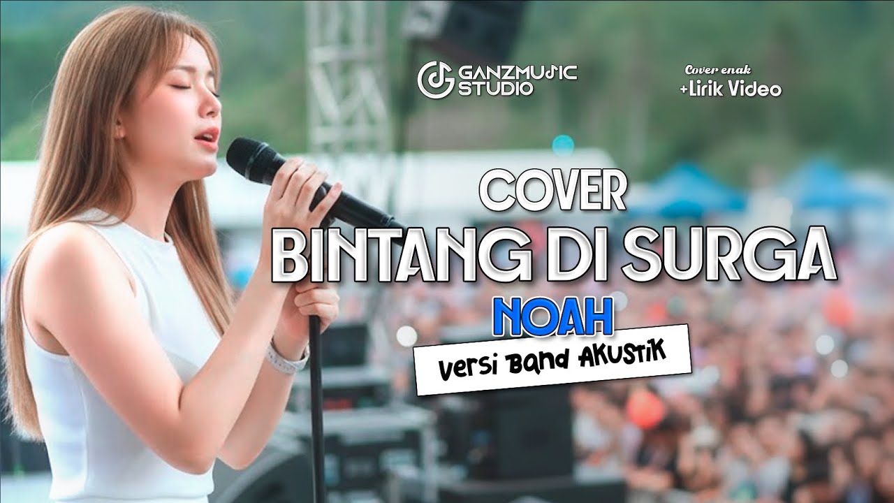 COVER BINTANG DI SURGA PETERPAN/NOAH | LIRIK BAND AKUSTIK | GANZMUSIC