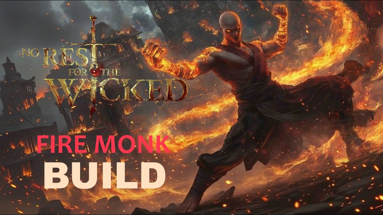 Monk Fire Fist Build - No Rest for the Wicked (TOGETHER)