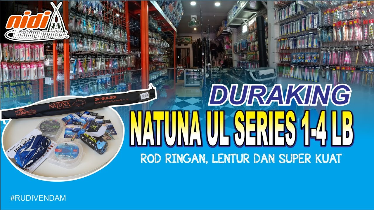 Joran UL Duraking Natuna 1-4 Lb || Nidia Fishing Shop