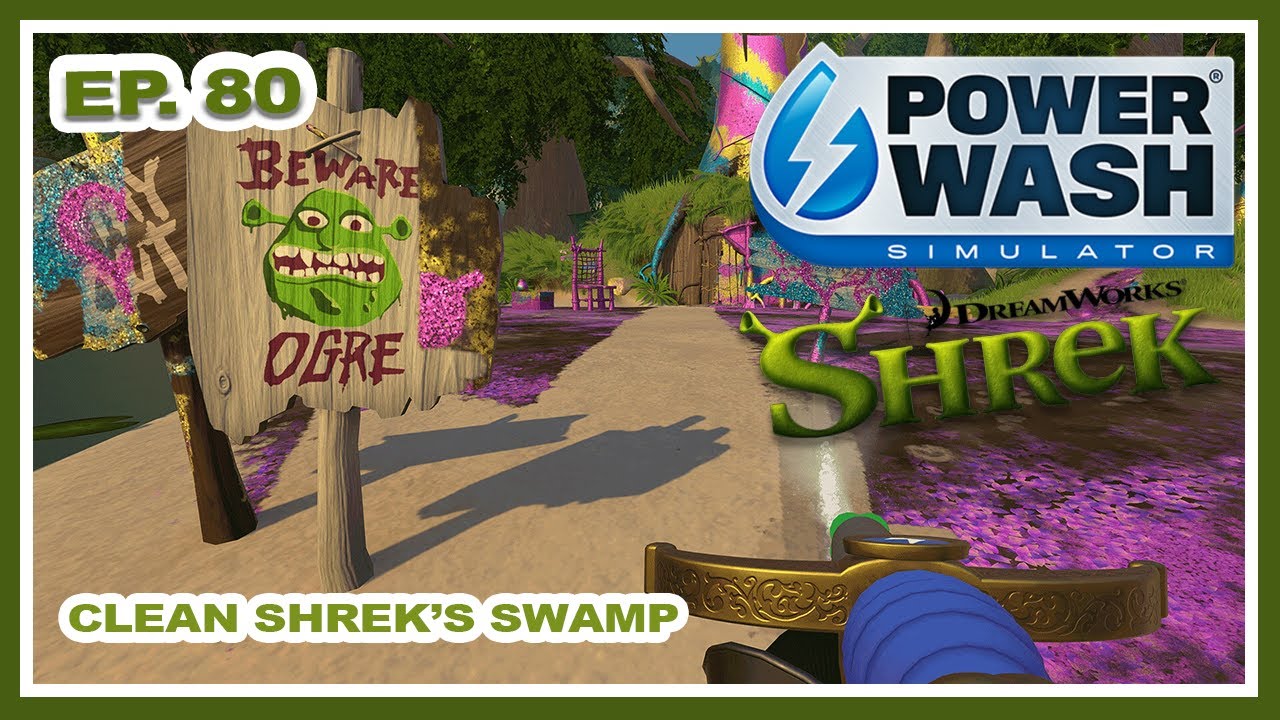 Powerwash Simulator Shrek DLC | Part 80 | Clean Shrek's Swamp