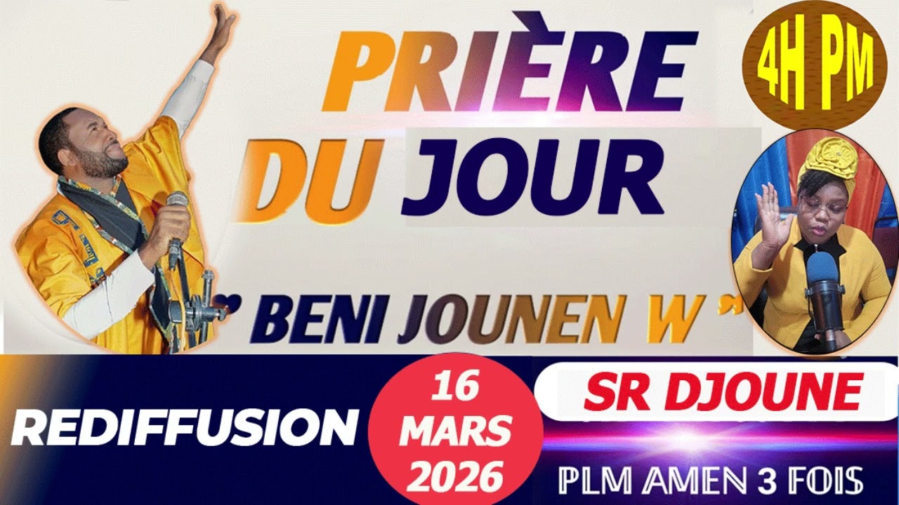 BENI JOUNEN'W | PRIÈRE DE GUÉRISON ET DE LIBÉRATION AVEC PLM AMEN 3 FOIS | REDIFFUSION