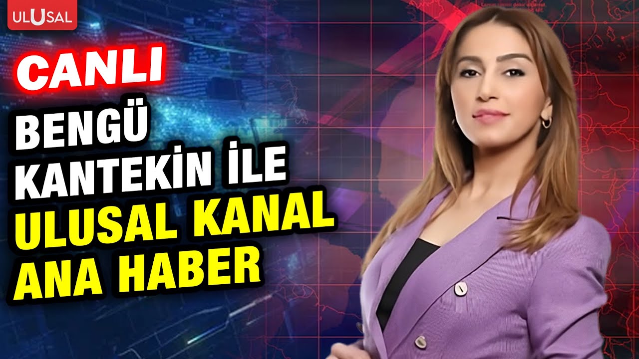 Bengü Kantekin ile Ulusal Kanal Ana Haber | 24 Ocak 2026 #CANLI