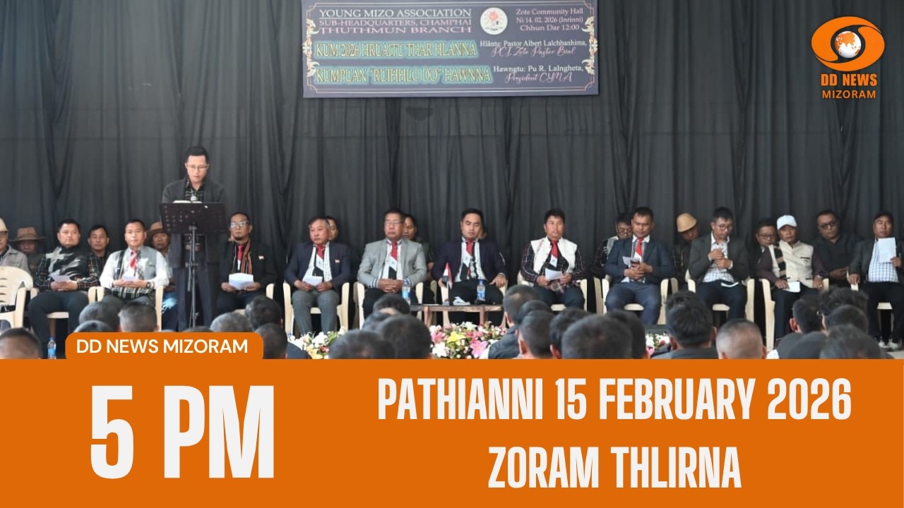 DD News Mizoram Zoram Thlirna | 15 February 2026 | 5:00 PM