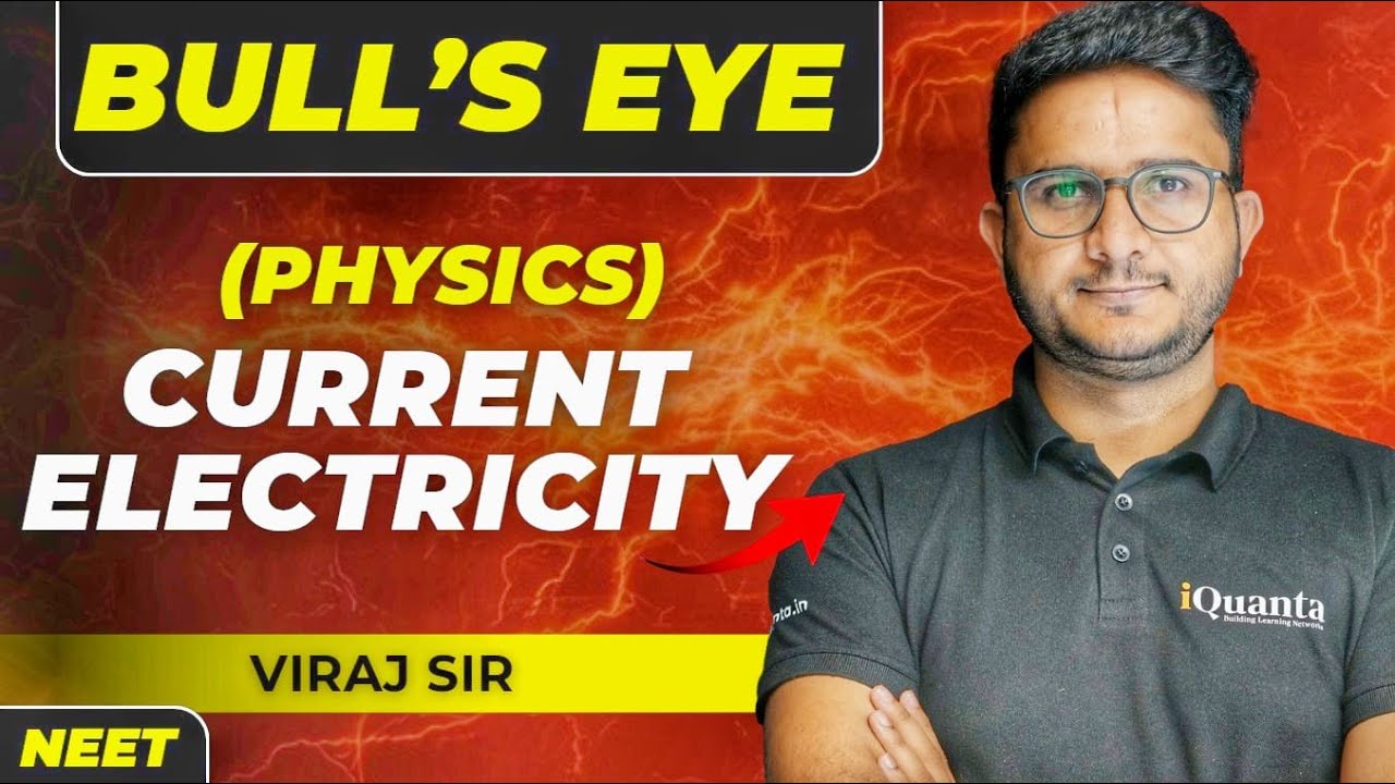 Current Electricity : Physics | NEET 2025