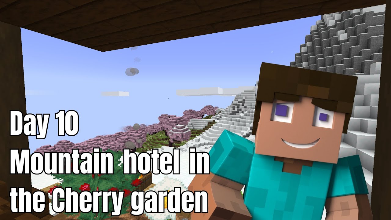 100 Day in MineCraft Survive - Day 10. Mountain Hotel in the Cherry Garden