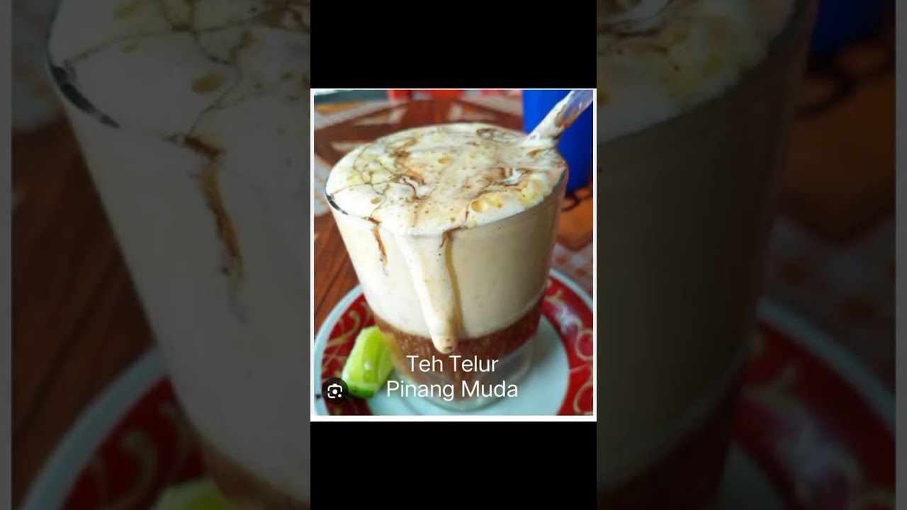 Teh Telur (Teh Taluo) Pinang Muda 