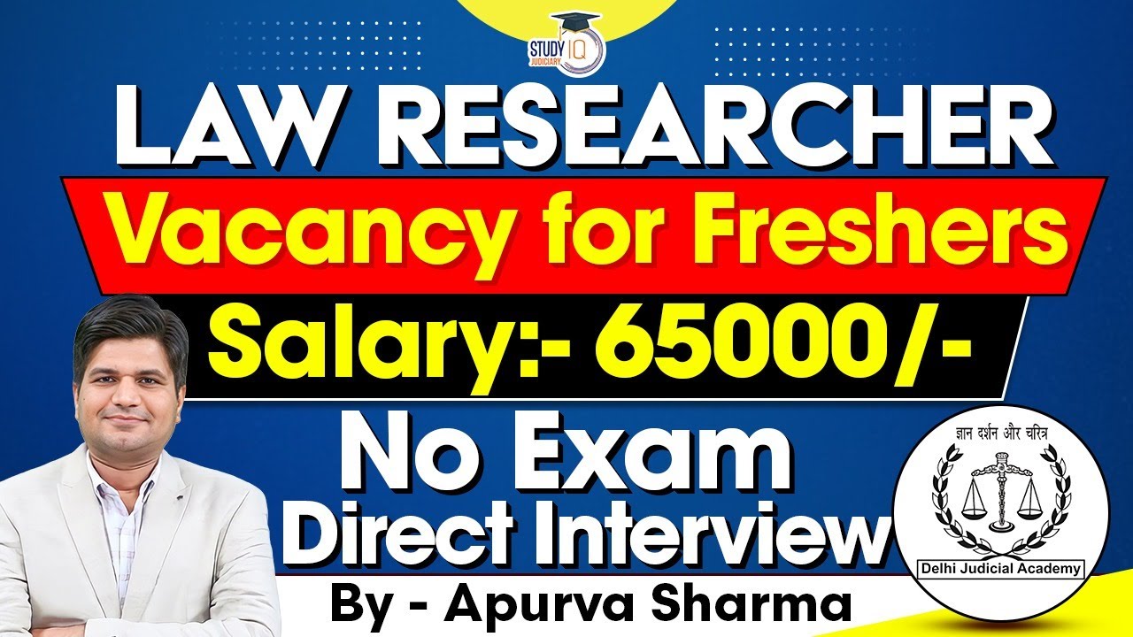 Law Researcher Vacancy for Freshers | No Exam | Direct Interview | Salary- 65,000 | By Apurva sir