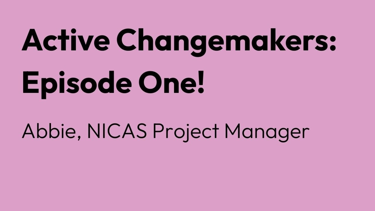Active Changemakers - Episode One!