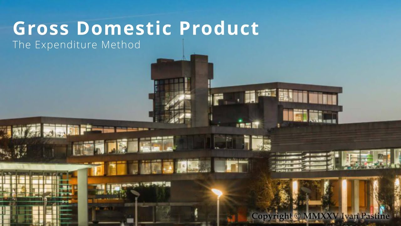 GDP and the Expenditure Method
