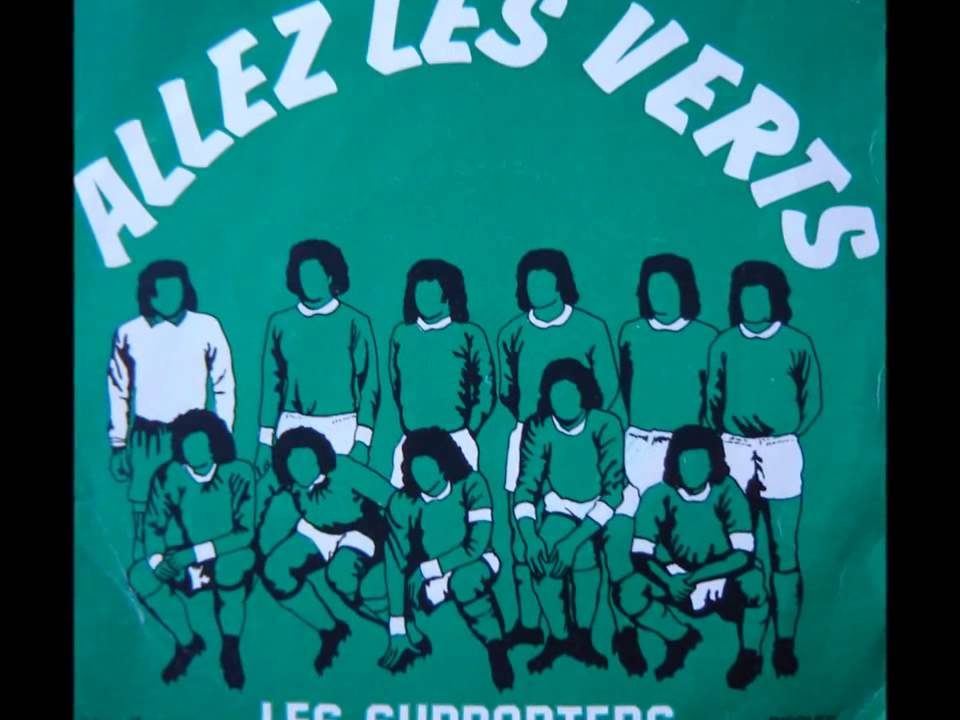 Les Supporters - Allez Les Verts - 1976