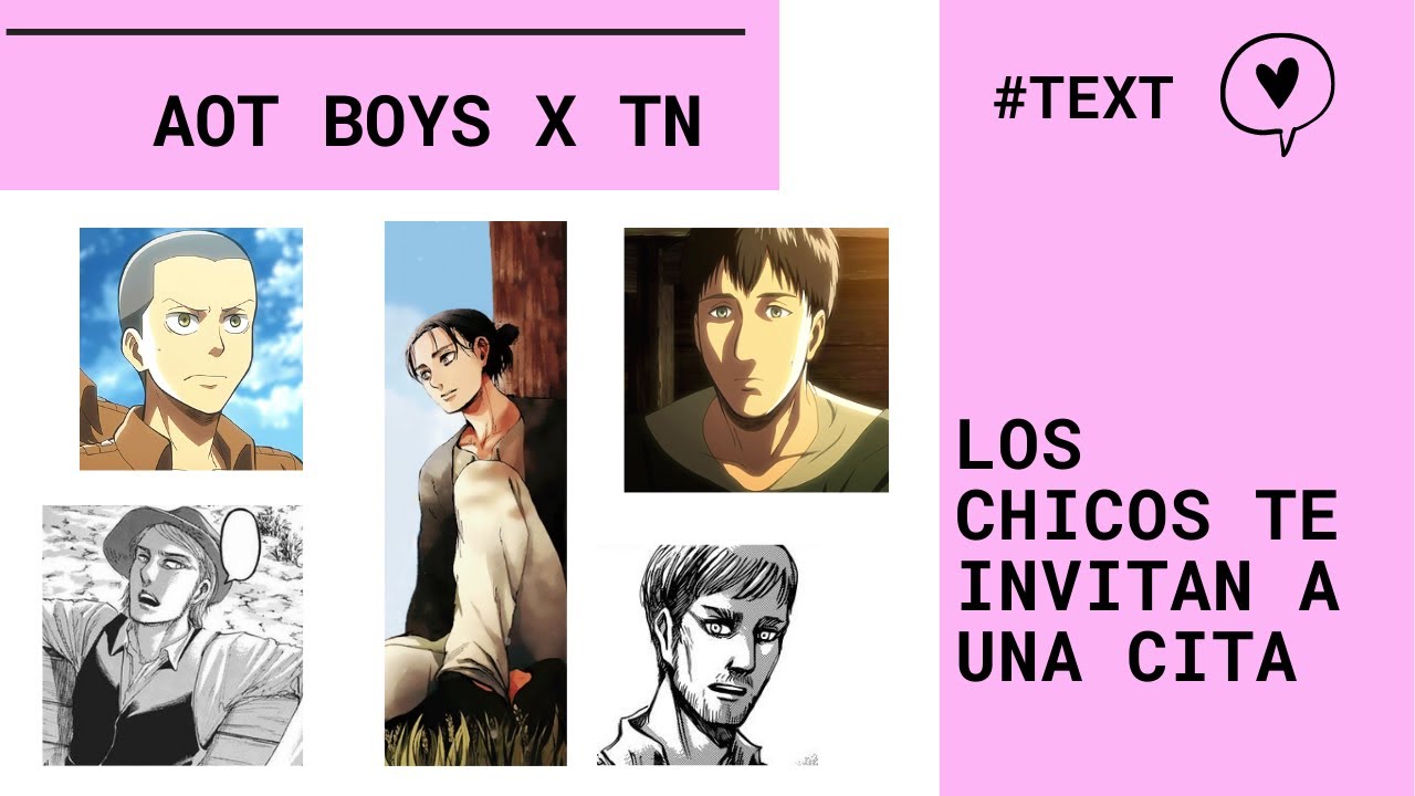 💫 AOT BOYS X TN - TE INVITAN A UNA CITA 💫