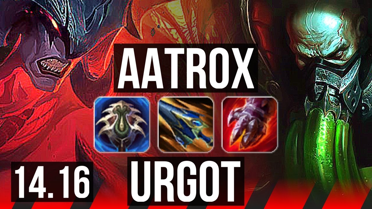 AATROX vs URGOT (TOP) | 8 solo kills, 14/2/4, 1400+ games, Godlike | EUW Challenger | 14.16