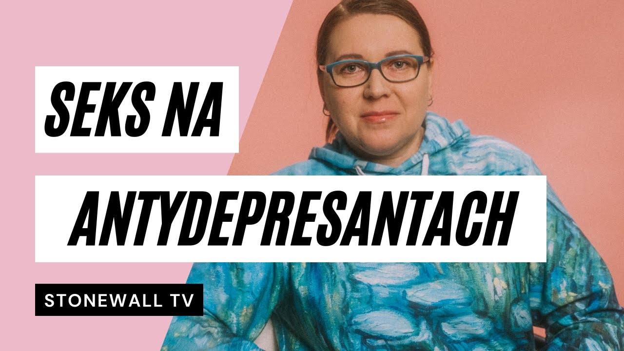 Seks na antydepresantach