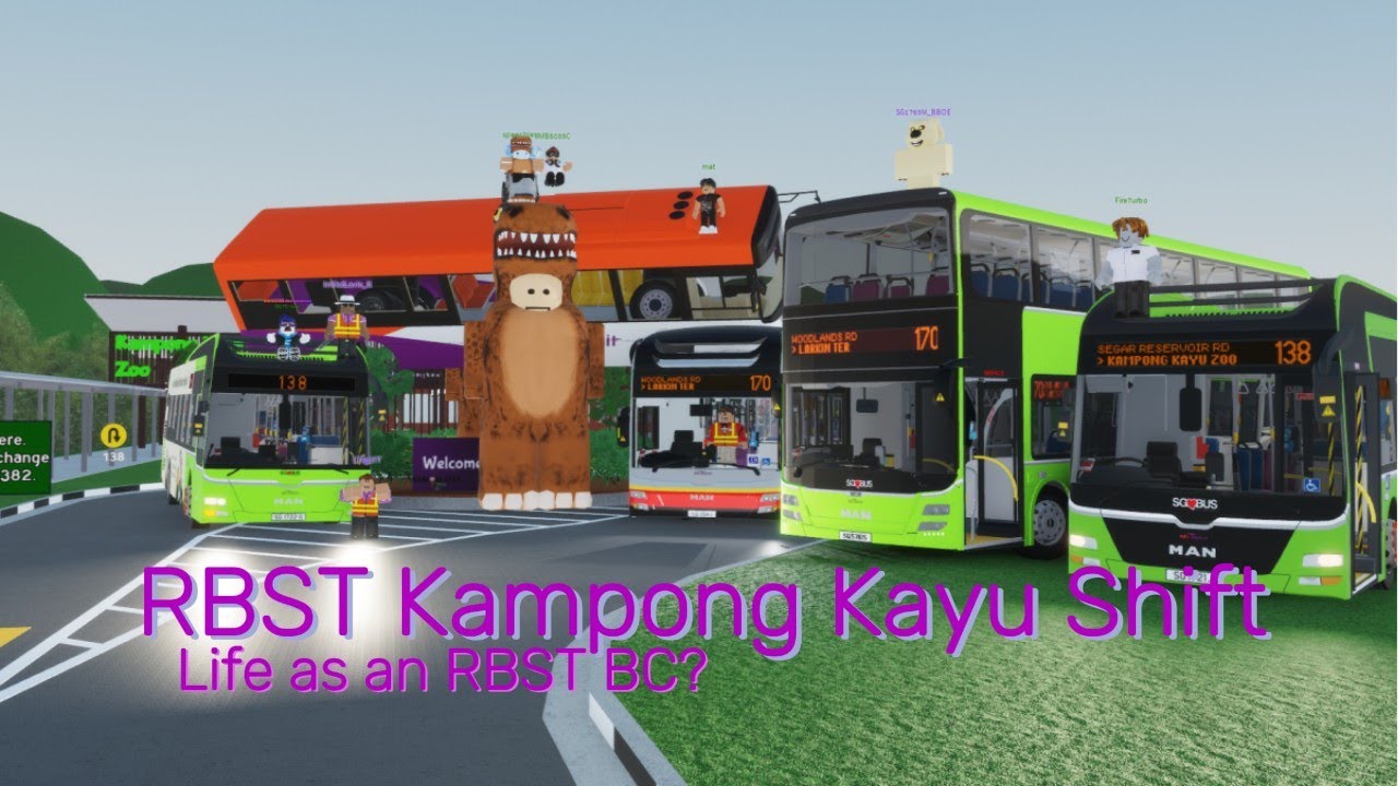 RBST RBLX | Kampong Kayu | Life of an BC