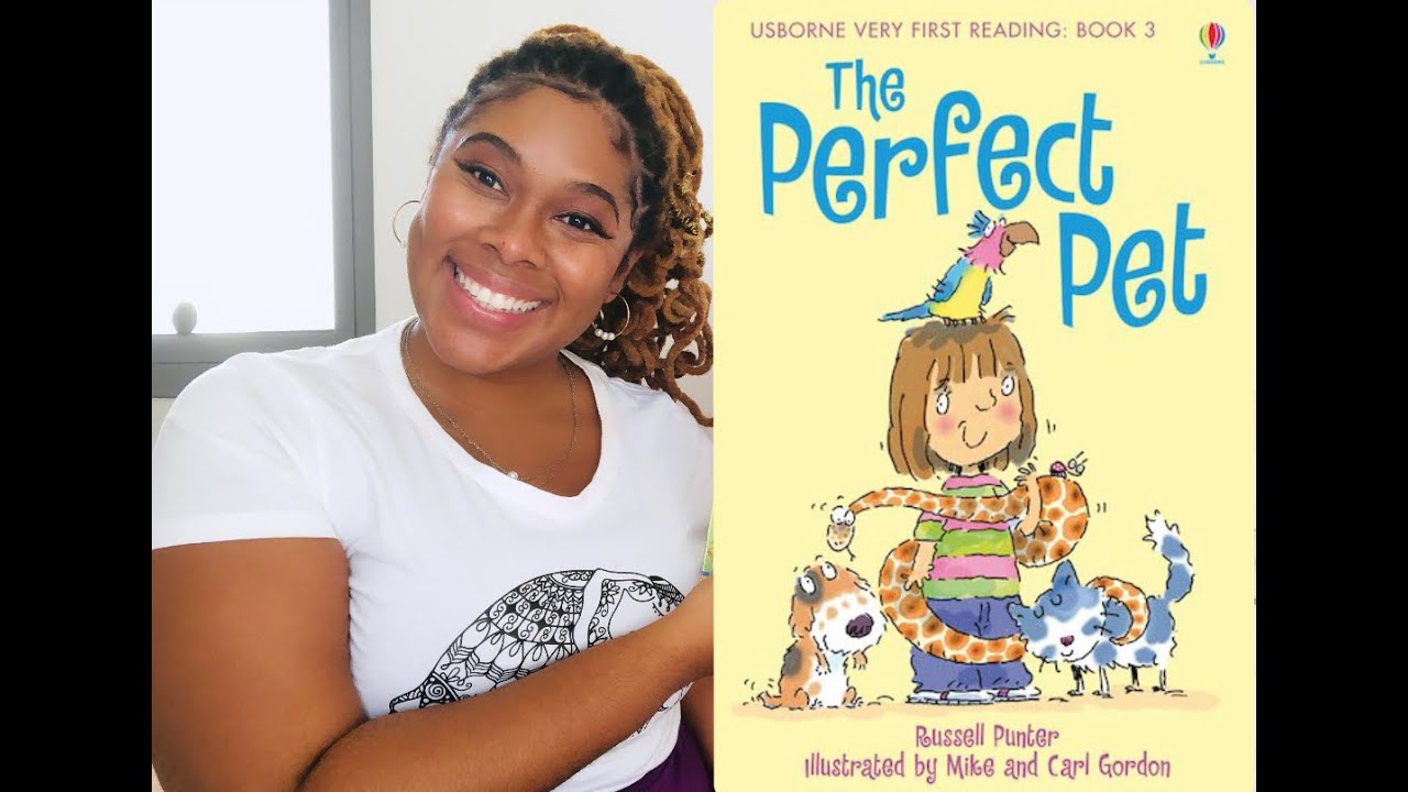 The Perfect Pet/ By Russell Punter & Illustrated by Mike & Carl Gordon/ Usborne Very First Reading