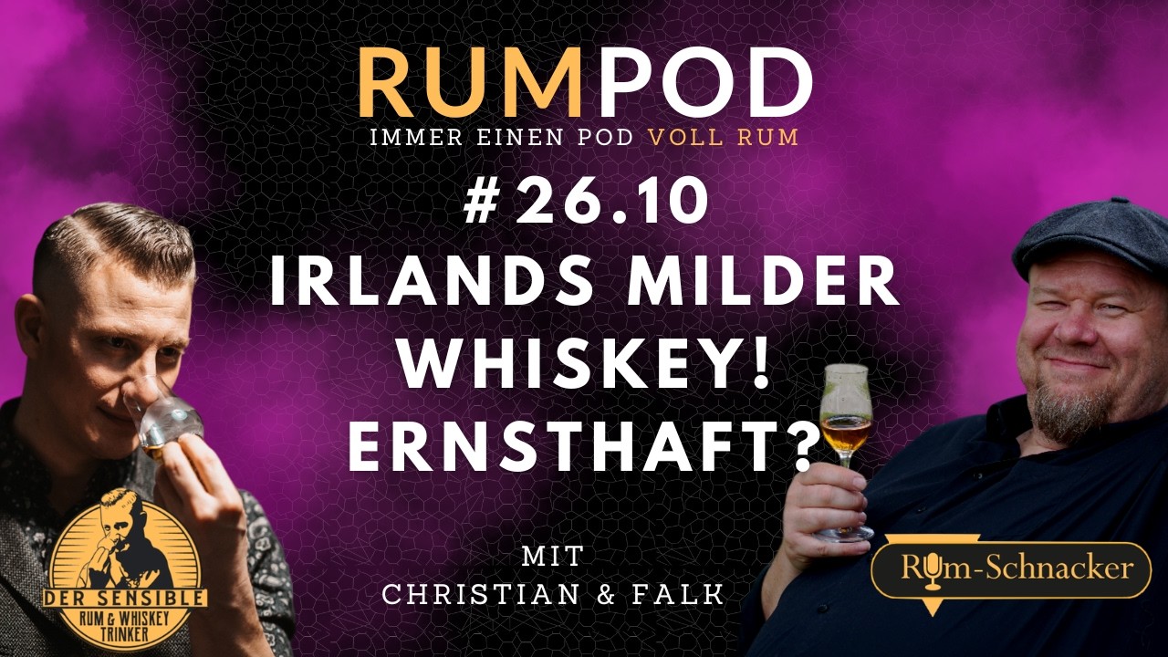 🎙️Was irischer Whiskey wirklich kann - mit Mareike Spitzer von @Irish-Whiskeys.de | RumPod #2610