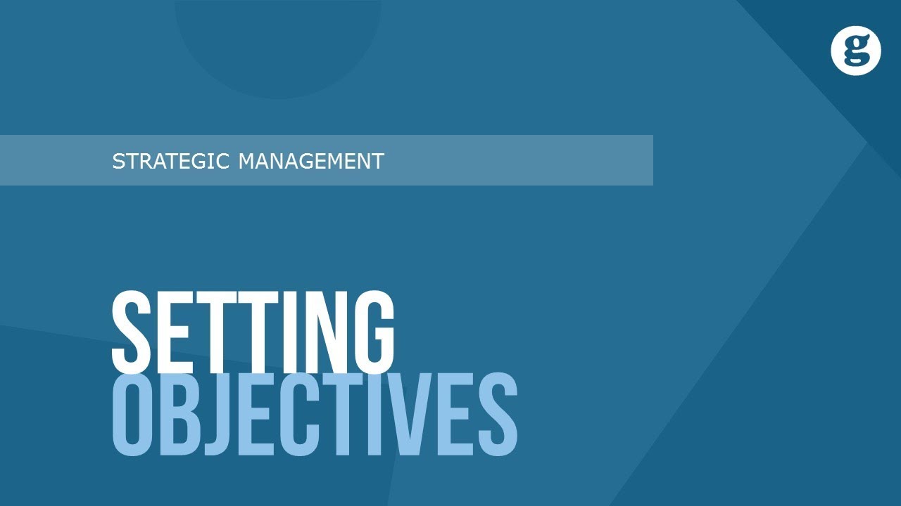 Setting Objectives