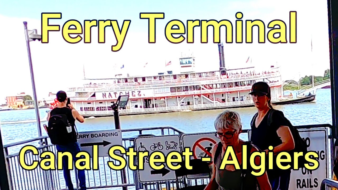 🛳️Ferry Ride accross Mississipi River - Canal Street to Algiers | New Orleans, LA