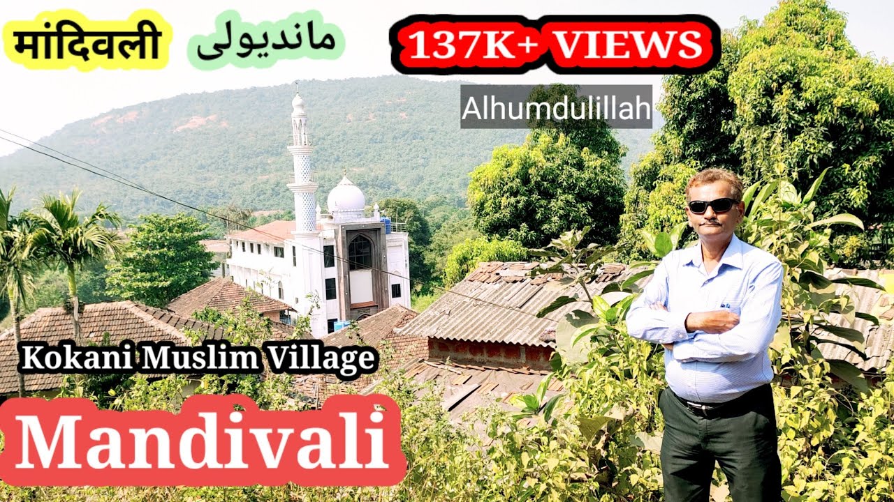 Mandivali Kokani Muslim Village | India